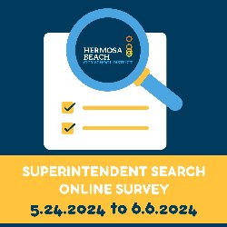 HBCSD Superintendent Search Online Survey 5.24.2024 to 6.6.2024